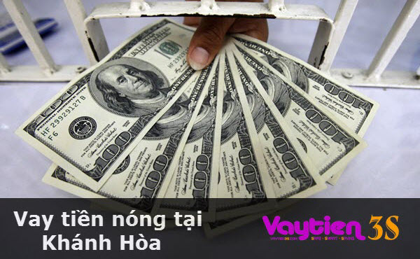 Vay tiền nóng tại Khánh Hòa