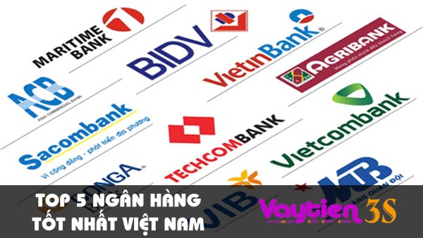 TOP 5 ngân hàng tốt nhất Việt Nam